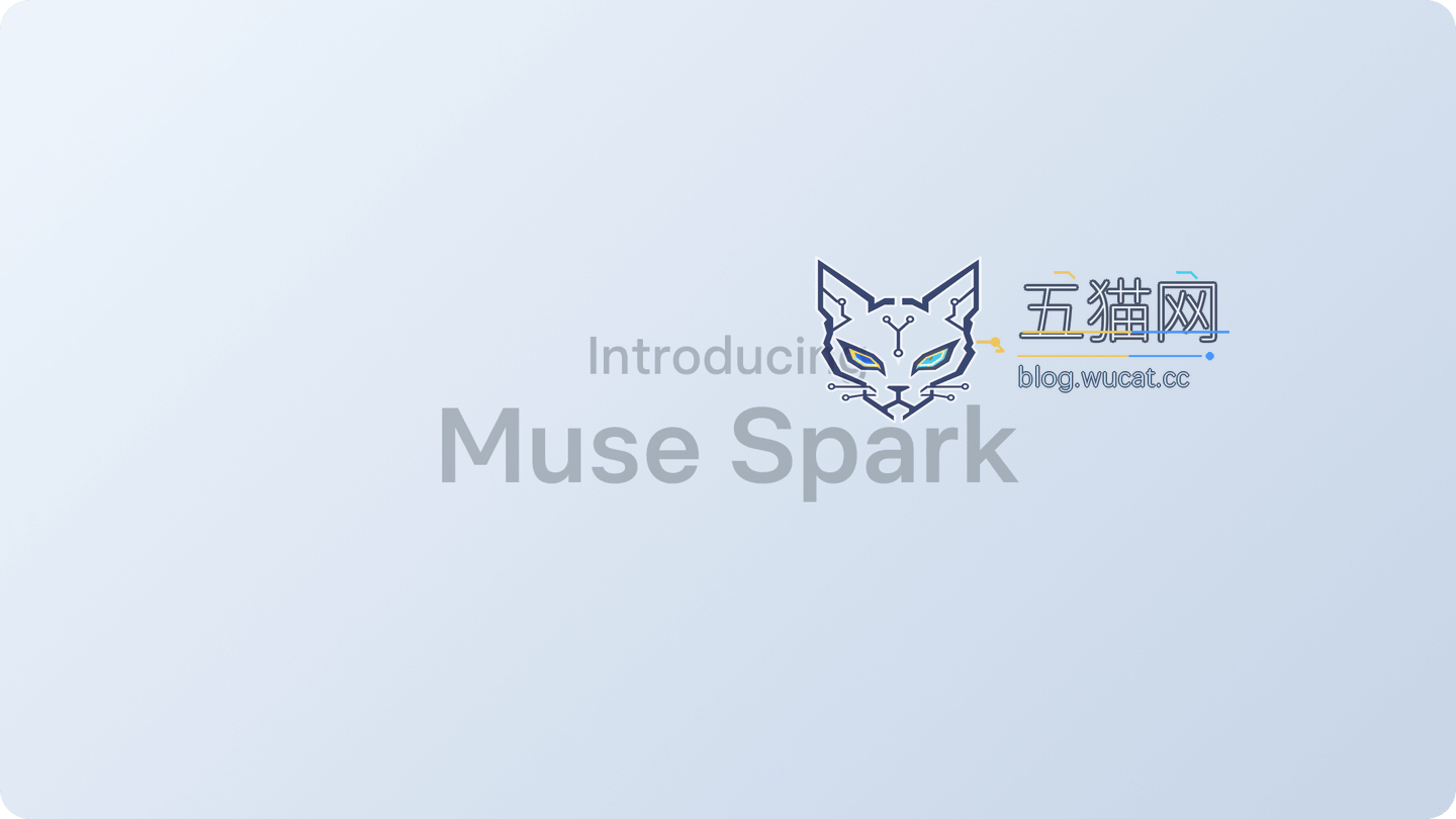 转战闭源遇挑战:消息称 Meta 一再推迟上线 AI 模型 Muse Spark